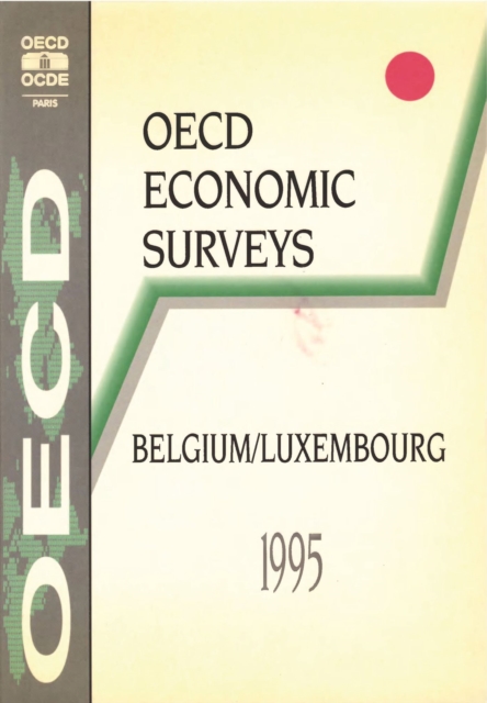 OECD Economic Surveys: Luxembourg 1995, PDF eBook