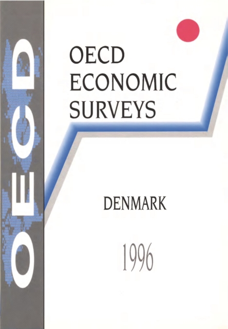 OECD Economic Surveys: Denmark 1996, PDF eBook