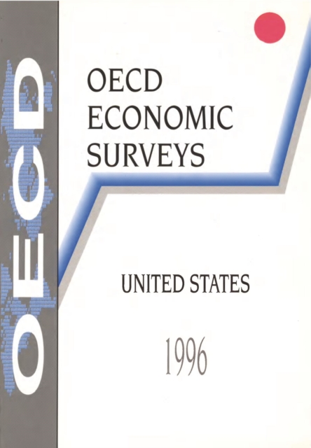 OECD Economic Surveys: United States 1996, PDF eBook