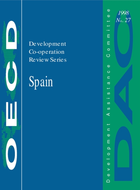 Development Co-operation Reviews: Spain 1998, PDF eBook