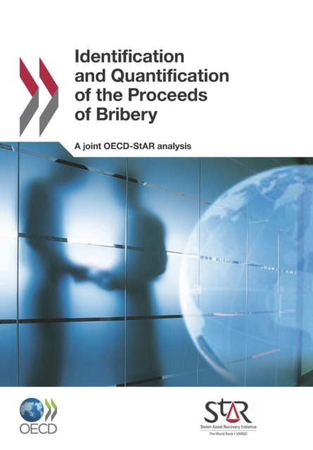 Identification and Quantification of the Proceeds of Bribery Revised edition, February 2012, PDF eBook