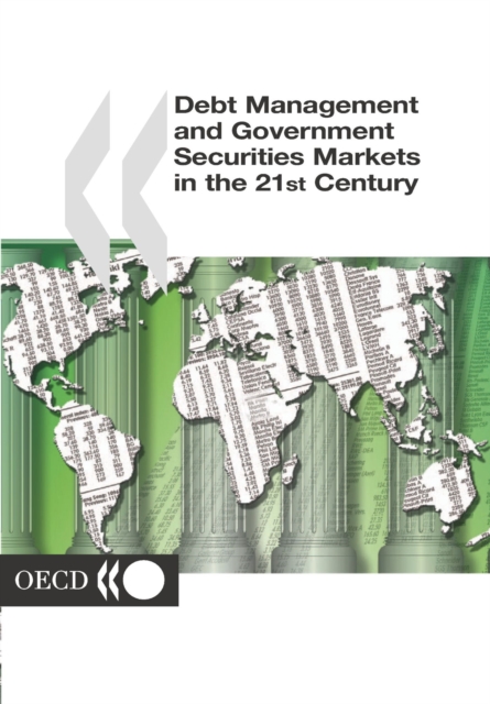 Debt Management and Government Securities Markets in the 21st Century, PDF eBook