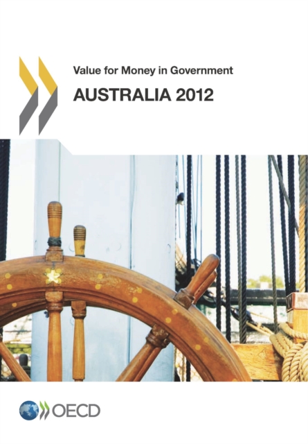 Value for Money in Government: Australia 2012, PDF eBook