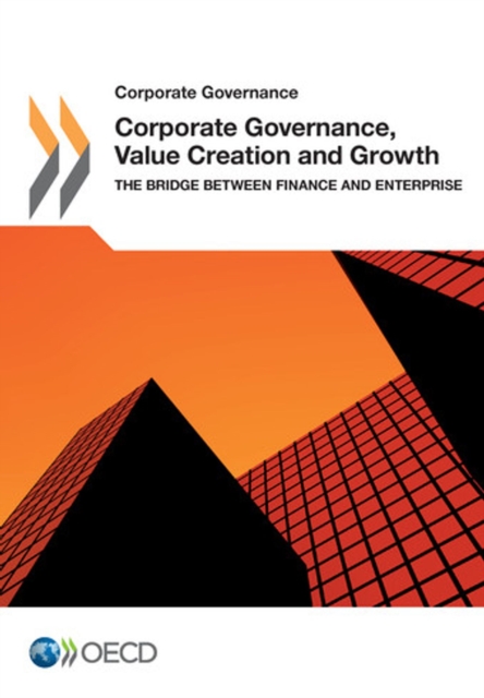 Corporate Governance, Value Creation and Growth The Bridge between Finance and Enterprise, PDF eBook