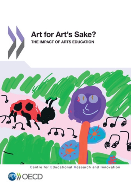 Educational Research and Innovation Art for Art's Sake? The Impact of Arts Education, PDF eBook