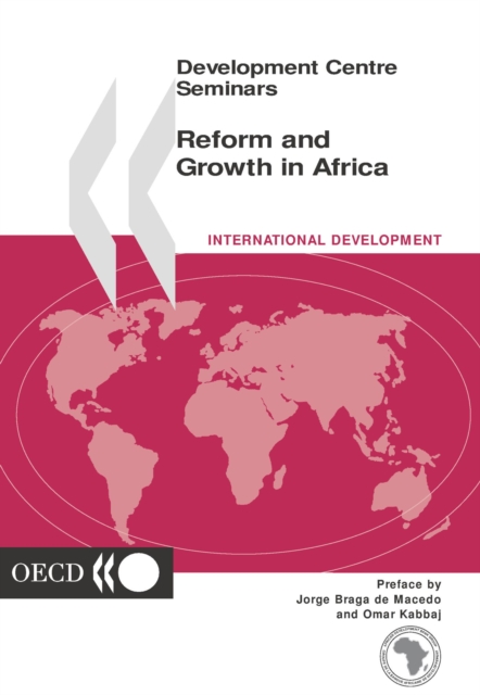 Development Centre Seminars Reform and Growth in Africa, PDF eBook