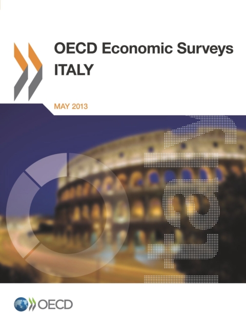 OECD Economic Surveys: Italy 2013, PDF eBook