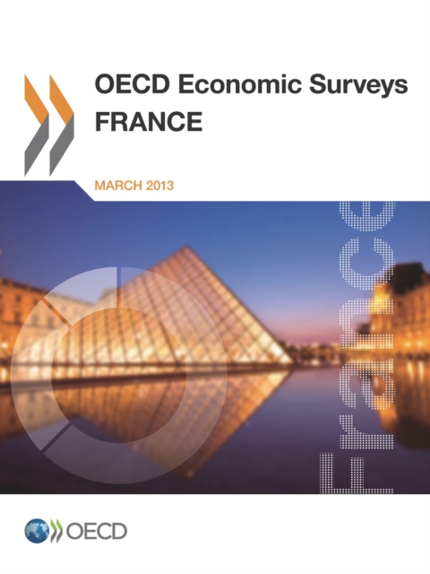 OECD Economic Surveys: France 2013, PDF eBook