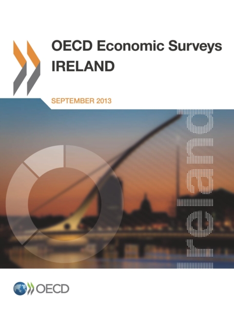 OECD Economic Surveys: Ireland 2013, PDF eBook