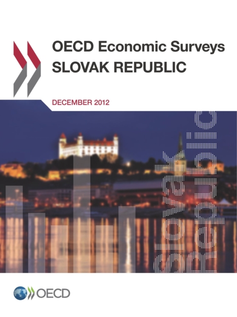 OECD Economic Surveys: Slovak Republic 2012, PDF eBook