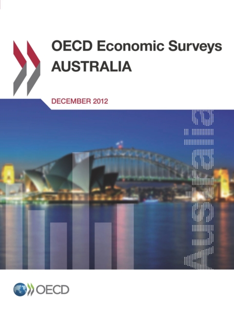 OECD Economic Surveys: Australia 2012, PDF eBook