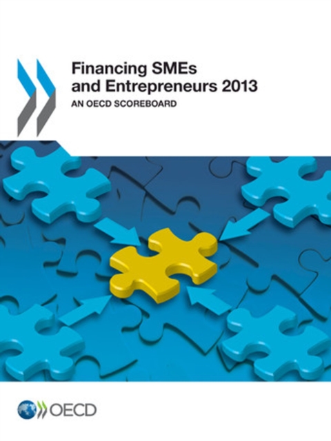 Financing SMEs and Entrepreneurs 2013 An OECD Scoreboard, PDF eBook