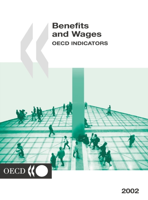 Benefits and Wages 2002 OECD Indicators, PDF eBook