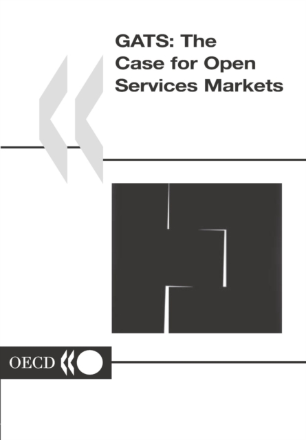 GATS: The Case for Open Services Markets, PDF eBook