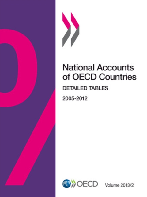 National Accounts of OECD Countries, Volume 2013 Issue 2 Detailed Tables, PDF eBook