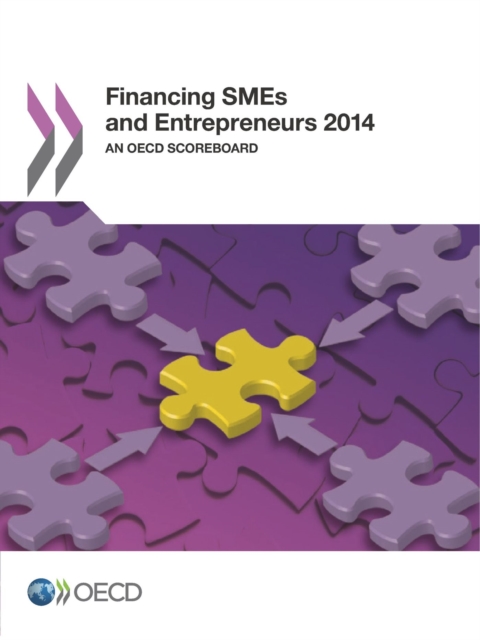 Financing SMEs and Entrepreneurs 2014 An OECD Scoreboard, PDF eBook