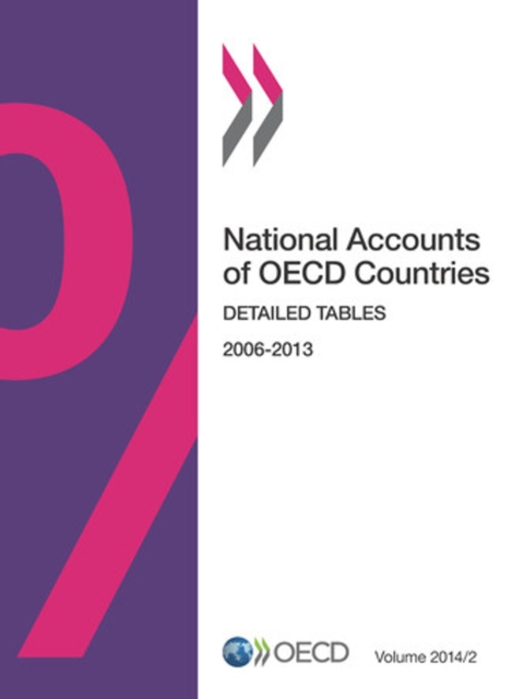 National Accounts of OECD Countries, Volume 2014 Issue 2 Detailed Tables, PDF eBook