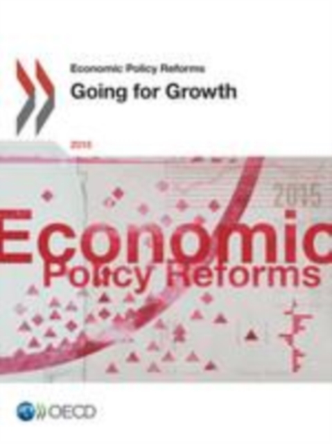 Economic Policy Reforms 2015 Going for Growth, EPUB eBook