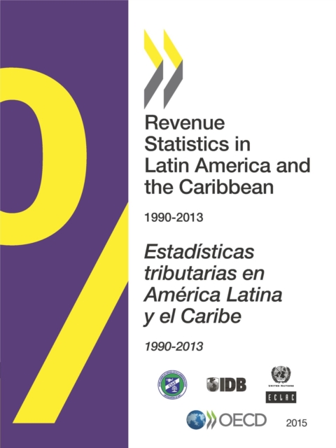 Revenue Statistics in Latin America and the Caribbean 2015, PDF eBook