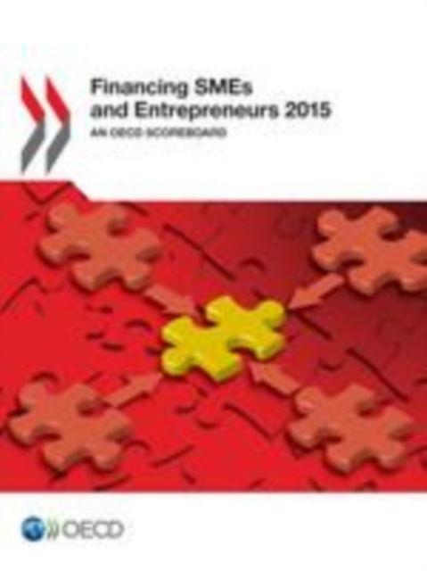 Financing SMEs and Entrepreneurs 2015 An OECD Scoreboard, EPUB eBook