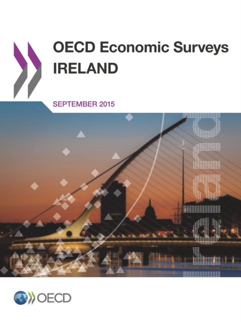 OECD Economic Surveys: Ireland 2015, PDF eBook