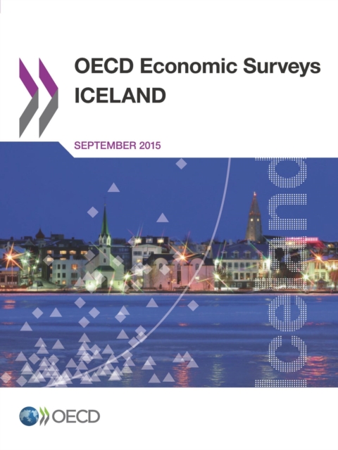 OECD Economic Surveys: Iceland 2015, PDF eBook