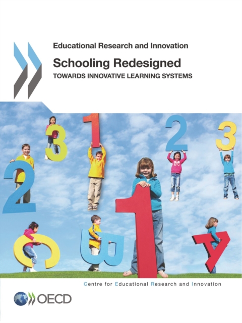 Educational Research and Innovation Schooling Redesigned Towards Innovative Learning Systems, PDF eBook
