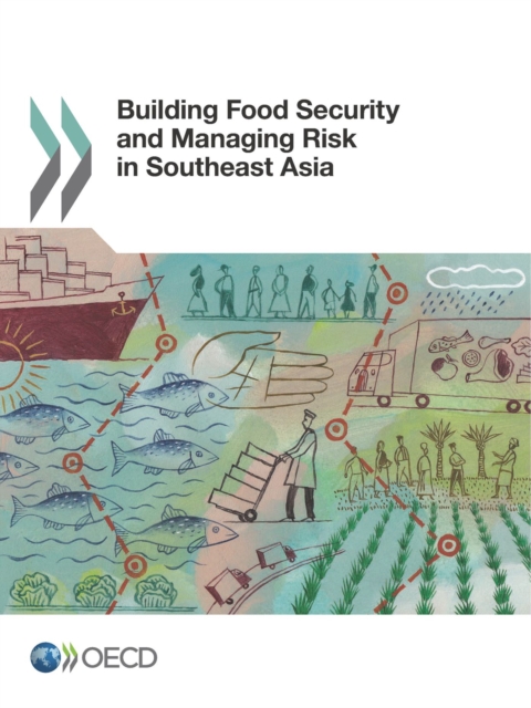 Building Food Security and Managing Risk in Southeast Asia, PDF eBook