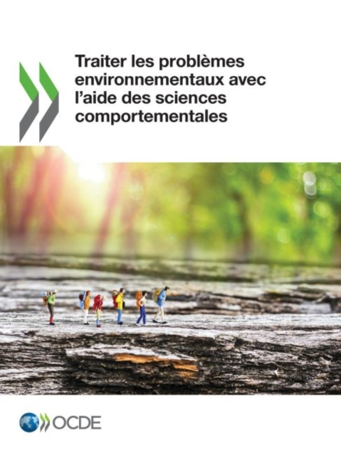 Traiter Les Problemes Environnementaux Avec l'Aide Des Sciences Comportementales, Paperback / softback Book