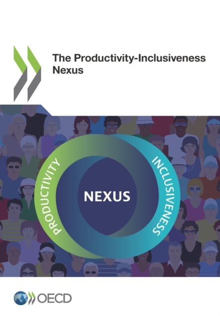 The Productivity-Inclusiveness Nexus, PDF eBook