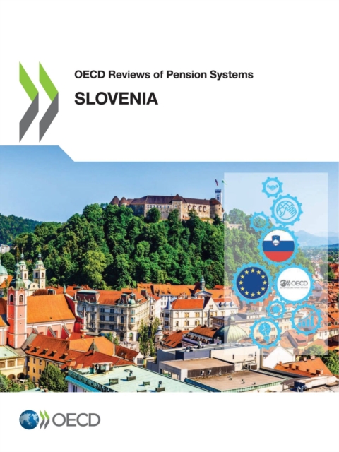OECD Reviews of Pension Systems: Slovenia, PDF eBook