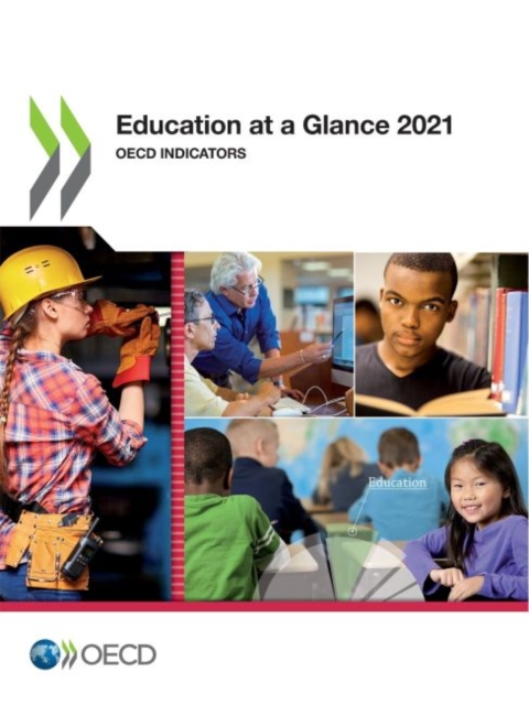 Education at a glance 2021 : OECD indicators, Paperback / softback Book