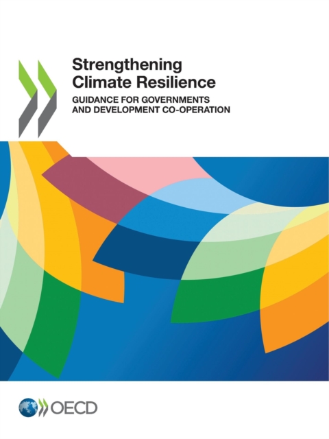 Strengthening Climate Resilience Guidance for Governments and Development Co-operation, PDF eBook