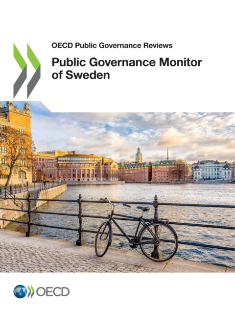 OECD Public Governance Reviews Public Governance Monitor of Sweden, PDF eBook
