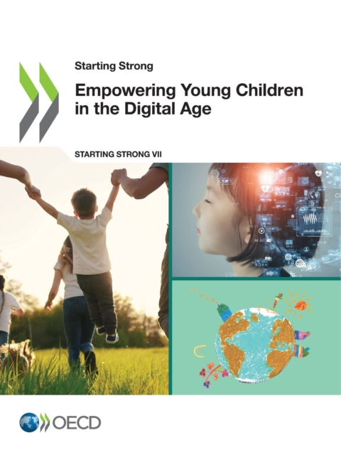 Starting Strong Empowering Young Children in the Digital Age, PDF eBook