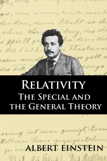 Relativity : The Special and the General Theory, Paperback / softback Book