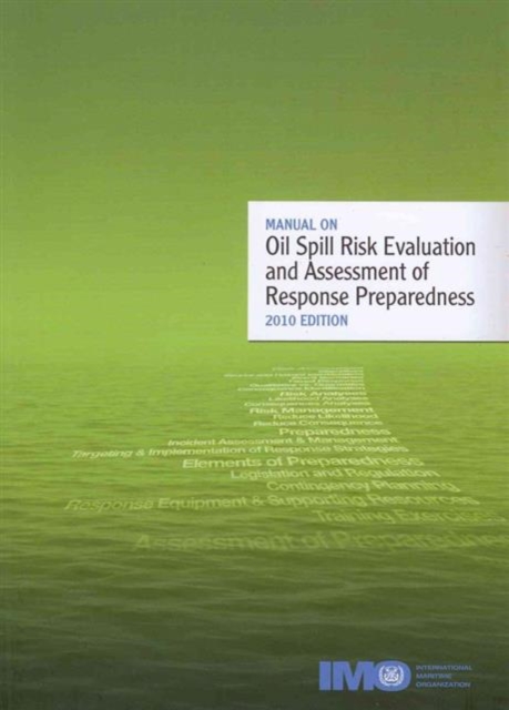 Manual on oil spill risk evaluation and assessment of response preparedness, Paperback / softback Book