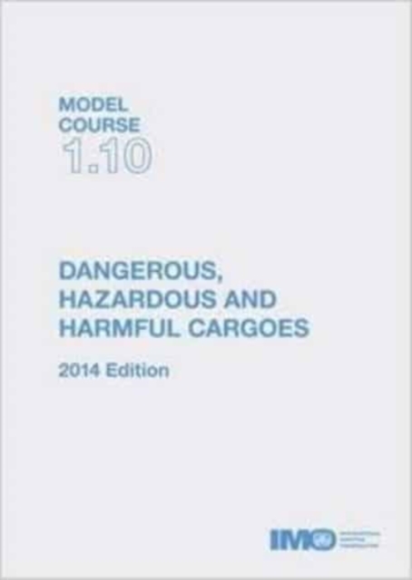 Dangerous hazardous & harmful cargoes, Paperback / softback Book