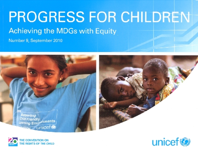 Progress for Children : Achieving the Mdgs with Equity, Paperback / softback Book