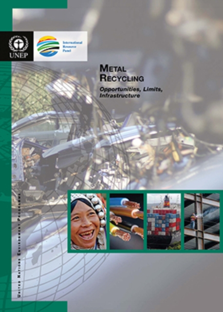 Metal recycling : opportunities, limits, infrastructure, Paperback / softback Book