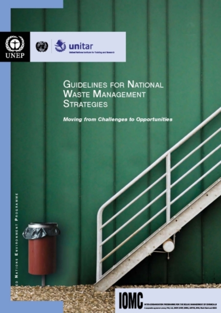 Guidelines for national waste management strategies : moving from challenges to opportunities, Paperback / softback Book