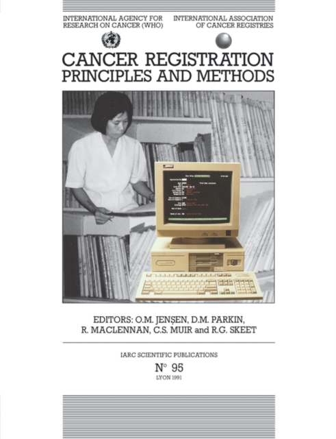 Cancer Registration : Principles and Methods, Paperback / softback Book