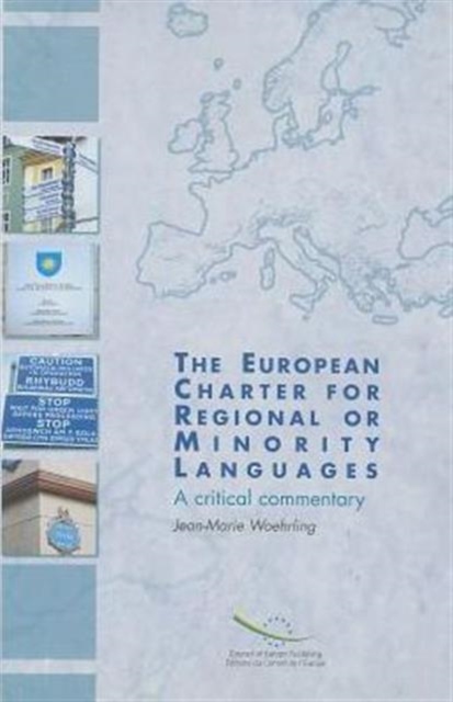 The European Charter for Regional or Minority Languages, a Critical Commentary, Microfilm Book