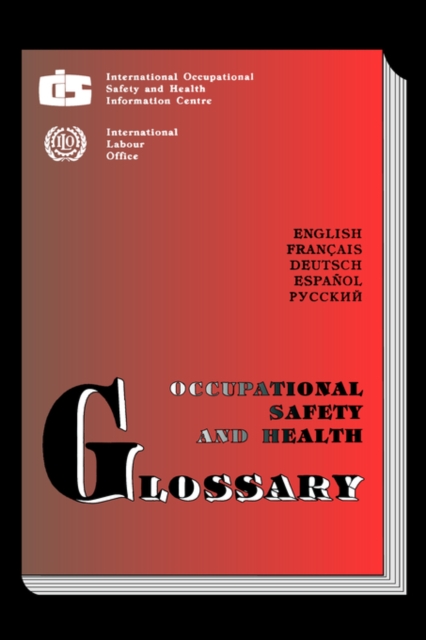 Occupational Safety and Health Glossary, Hardback Book