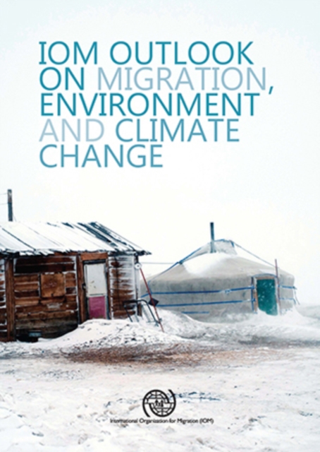 Outlook on migration, environment and climate change, Paperback / softback Book