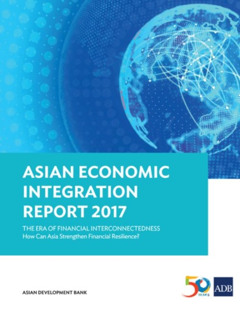Asian Economic Integration Report 2017, Paperback / softback Book