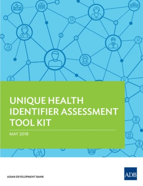 Unique Health Identifier Assessment Tool Kit, Paperback / softback Book