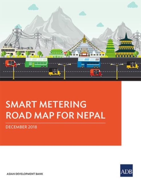 Smart Metering Road Map for Nepal, Paperback / softback Book
