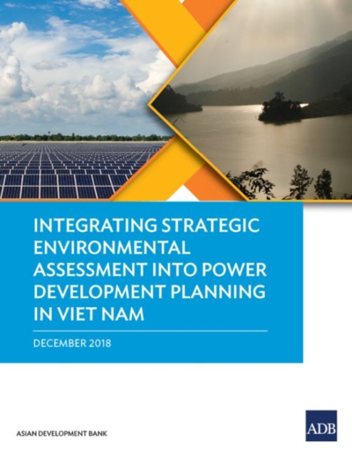 Integrating Strategic Environmental Assessment Into Power Development Planning in Viet Nam, Paperback / softback Book