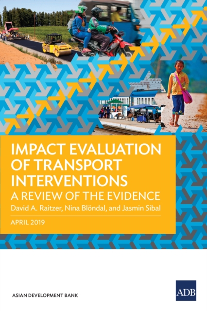 Impact Evaluation of Transport Interventions : A Review of the Evidence, EPUB eBook